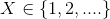 Χε {1, 2, ...)