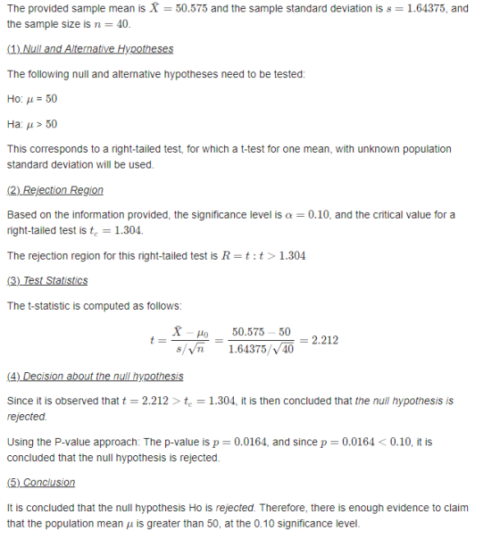 The provided sample mean is X 50.575 and the sample standard deviation is s 1.64375, and the sample size is n 40 The followin