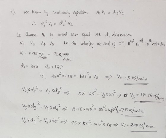 ). we know by continuity equation. AV 2 A₂ V2 id, ²V, 2 d₂² V2 Le Given Vo be intial sam speed At d, diameter. V2 V3 V4 V5 be
