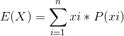 E(X) =Στί + Ρ(ai) 1=1