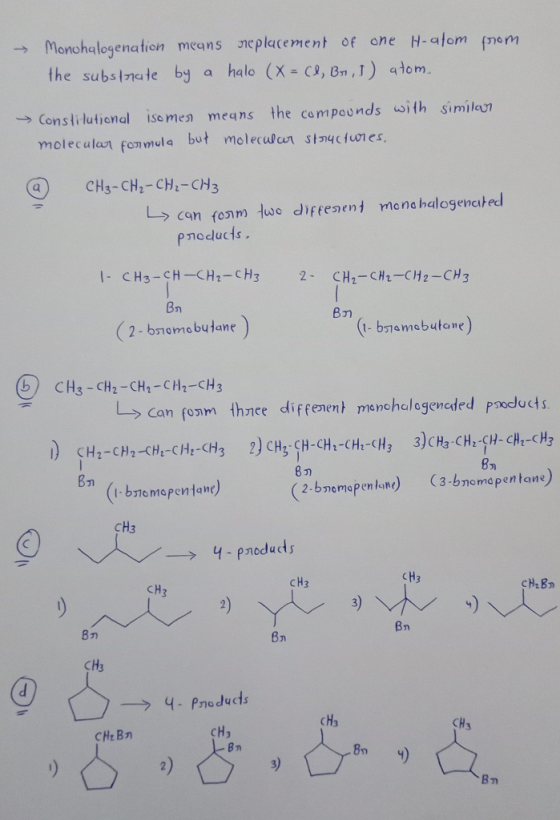 from → Monohalogenation means replacement of one H-atom the substrate by a halo (X=Cl, Br,I) atom. Constitutional isomes mean