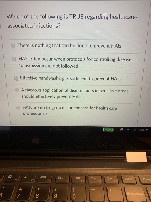 Which of the following is TRUE regarding healthcare- associated infections? There is nothing that can be done to prevent HAls