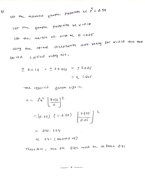 b) Lu- *he- Sample tai ied ± z 12 = +Ł o.lole_ +Ło.oç Sample si3e is, 0.50 0.0S 0. 55y ( ounded up)