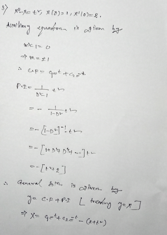 3) x_x= tv, x(0)21, X1109=2. Auxiliary equation is given by mkizo 29 m afl is caps get thet P.R= Len DEI antoren 2 [1-Dw] len