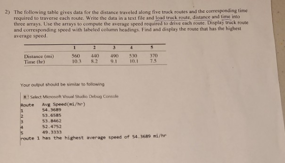 2) The following table gives data for the distance traveled along five truck routes and the corresponding time required to tr