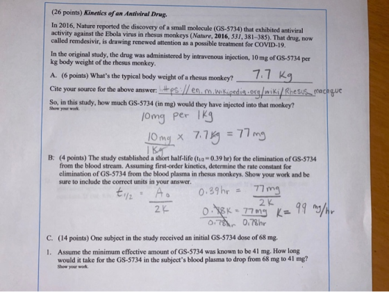 (26 points) Kinetics of an Antiviral Drug. In 2016, Nature reported the discovery of a small molecule (GS-5734) that exhibite