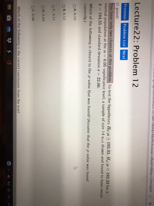 JLULU) LELIUI 22/12/userdhelds14&effectiveUser=dfields14&key=UVNVOgb8! Lecture22: Problem 12 Previous Problem List Next (1 po
