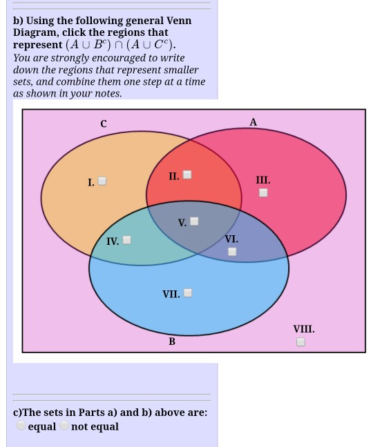 b) Using the following general Venn Diagram, click the regions that represent (AUB) n (AUC). You are strongly encouraged to w