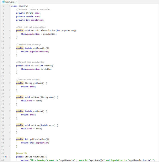 1 2 Main.java class Country{ //Private instance variables private String name; private double area; private int population; 3