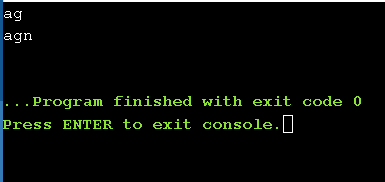 ag agn ... Program finished with exit code o Press ENTER to exit console. I