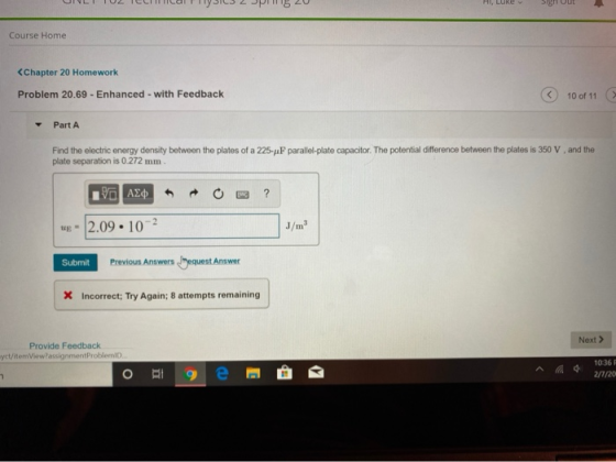 LV520 Course Home <Chapter 20 Homework Problem 20.69 - Enhanced - with Feedback ① 100111 C - Part A Find the electric energy