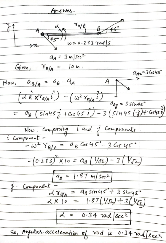 Answer. ya L ola BA 45 W = 0.283 rads AA = 3 m/sec2 Given Vela lom. apx=366545 How, A AB/A = 9B-9A “ๆ = 3 sinus Now, la (2R