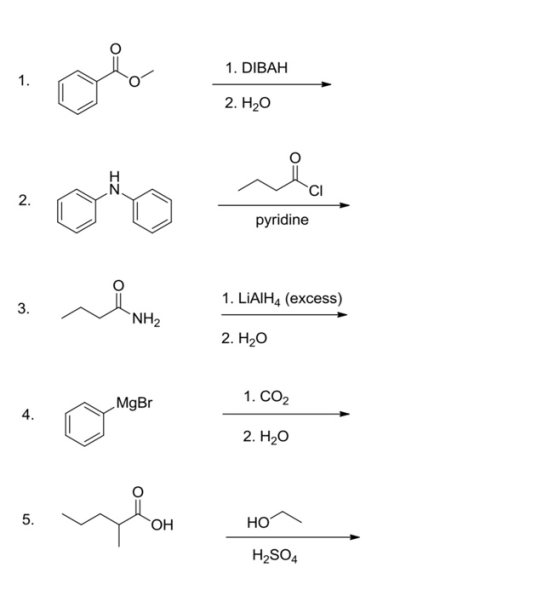 1. DIBAH 2. H20 noty nebo pyridine 1. LIAIH4 (excess) NH2 2. H20 MgBr 1. CO2 2. H2O HO H2SO4