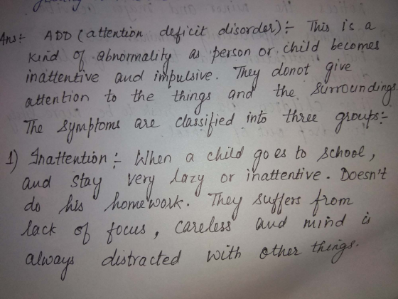 hAbD (a tiention dugitit olisorder)This is a Kand abnormality a percon or child beemet inattentive a tive. They donot ve attention to the things and the Burroundi tnattention blhan a child go e to Jchosl, auod Stay very ozy or ihattentive. Doesnt ers ack h fous, Ca alway distracted with ether th