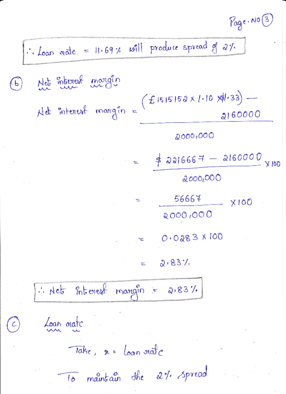 Page No 3 Hi Loan vate = 11.69% will produce spread of 2%. . © 2 ფუნე (£1515152 x 1.10 %!!133) — Net interest marginal 216000