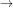 \rightarrow