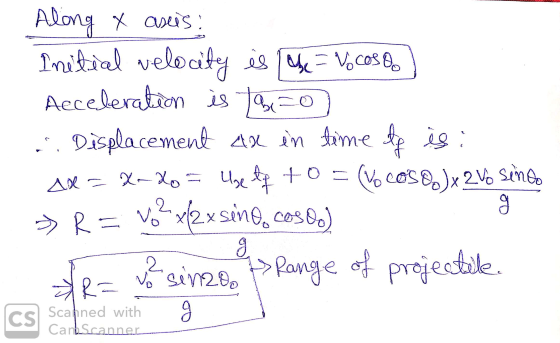 Along x aseis: Initial velocity is [ehe = Vocoso Acceleration is tot ... Displacement 4x in time to is : As = XoXo = Use tq t
