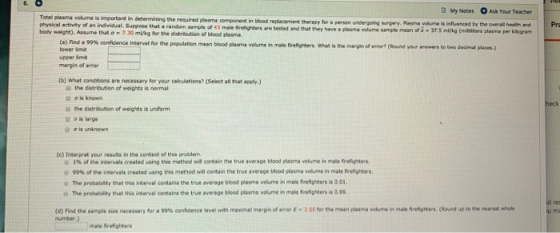 G Ask Your Teacher My Netes Total plasma volume is important in determining the required plasme component in blood replacemen