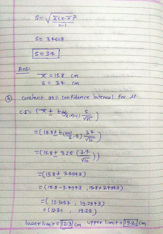 S- n-1. S 3.4668 s34 Ans 5.8 Cm S 3.4 Cm Con fidence nknal for Consmuct 99 2n-1) Vn (15.8+ 3.25 3.4 VIO (15.8+ 3.4943) (15.8-