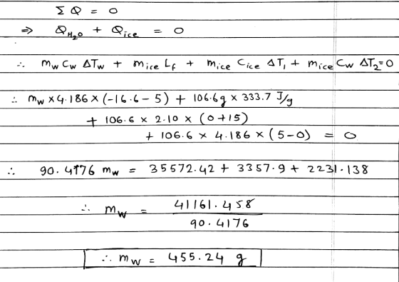 so = o Otho + dice >> = 0 mw cw ATW & Mice Lf & Mice Cice AT, & mice Cw AT=0 ..mw x4.186 X (-16.6-5) + 106.69 * 333.7 Jln + 1