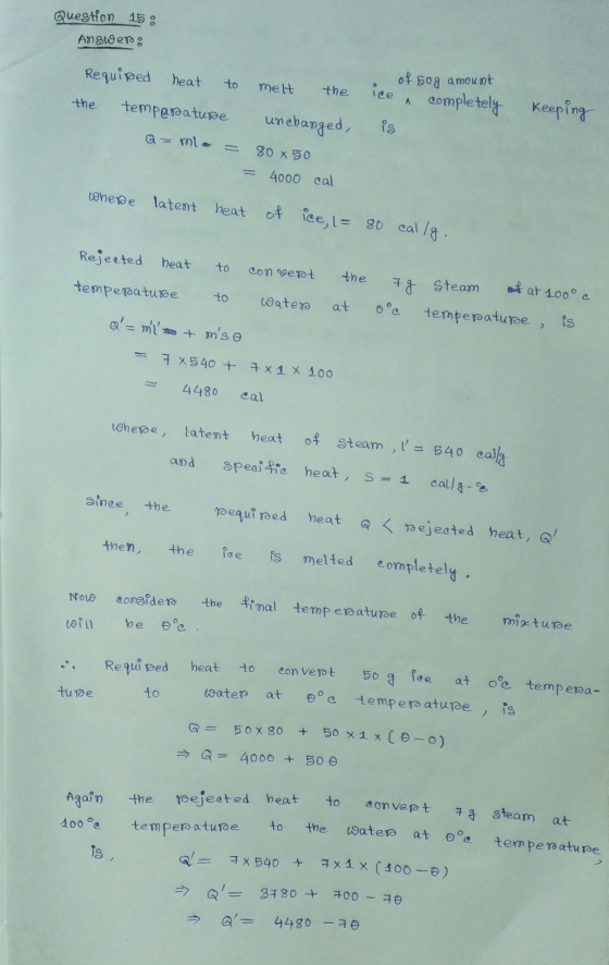 Question 15: Answer: to Required heat temperature melt of 50g amount the ice the A completely keeping is G = mlad unchanged 8