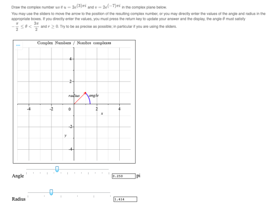 Draw the complex number uvif u = 2e (3) mi and v = 2e(-7) in the complex plane below. You may use the sliders to move the arr