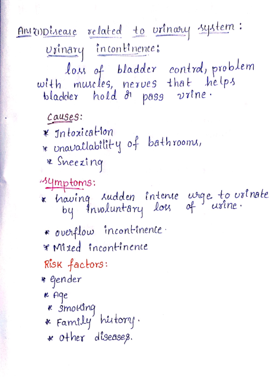 Ans Disease re lated to urinary ystem : in ton tinence usinary loss of bladder contrd, problem with muscles, nerves that help