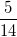 \small \frac{5}{14}