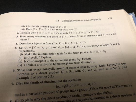 3.6 Cartesian Products. Direct Products (ii) List the six ordered pairs of T X S. (iii) Does S XT=TX S for these sets S and T