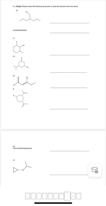 4) (16 pts) Please name the following structures or draw the structure from the name بل لل الم Ortho-dimethoxyben لكن