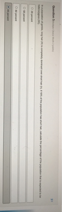 dge bils, long hair (H (Hn). iscompletely dominant over stot har h). 18% of te p platon has short hair, calculate the por e