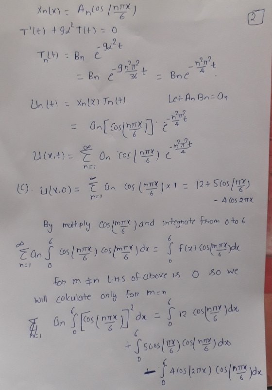 2 -92²t t -902 t - Bn e 36 - Bne an [ cosphami] c Xn(x) = Ancos (nix ) Tlt) + 9 2² +14) = 0 T (t) = Bn e Un(t) = XnlX) Tn (t