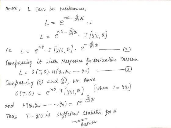 Hence, L can be written as, noyi L=e ot no hi L = e I/, 0] le no L= e 2 3 I lyci, o]. Comparing it with Neyman factorization