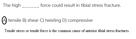 The high force could result in tibial stress fracture compressive Tensile stress or tensile force is the common cause of anterior tibial stress fractures.