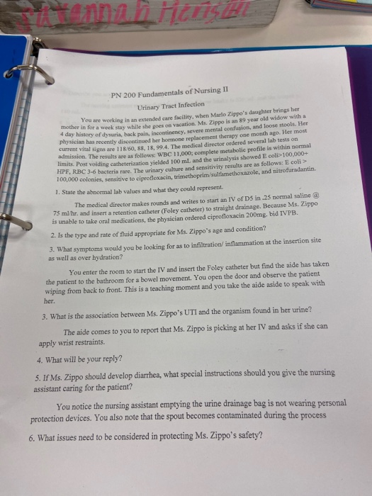 Anna HEUSDE PN 200 Fundamentals of Nursing II Urinary Tract Infection You are working in an extended care facility, when Marl