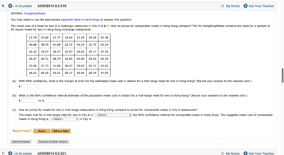 6. + -/4.16 points ASWSBE14 8.E.019. My Notes + Ask Your Teacher DATAfile: HongkongMeals You may need to use the appropriate