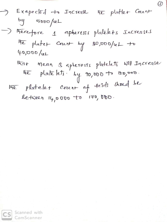 Exepeclad to Increase Core nt hE platlet 5000/aL by -) merefore 1 apheresis plalekts Increases lhe plater Crent 40,000/4L 30,