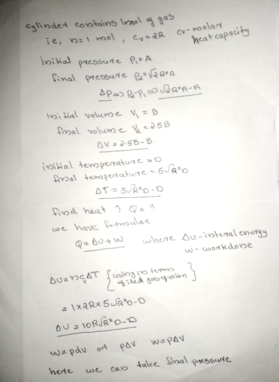 ylinded contains Imol agas cv-moolan heat capacity ie, n mol CvzaR inital pressune PA final pressude PaA APRPI A-A Silial vo