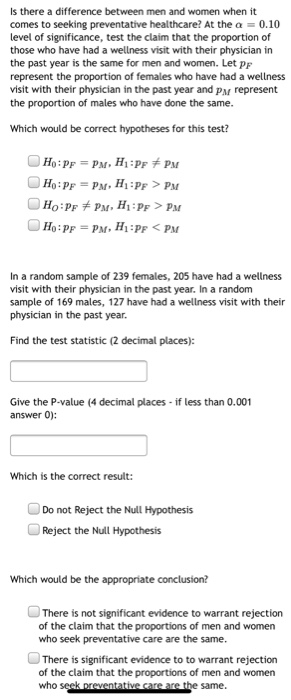 Is there a difference between men and women when it comes to seeking preventative healthcare? At the a = 0.10 level of signif