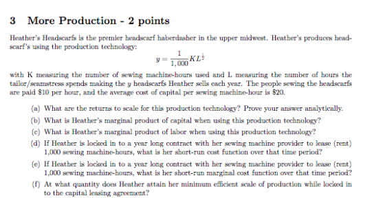 3 More Production - 2 points Heathers Headscarfs is the premier headscarf haberdasher in the upper midwest. Heathers produc