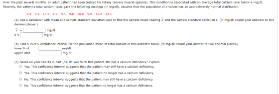 Over the past several months, an adult patient has been treated for tetany (severe muscle spasms). This condition is associat