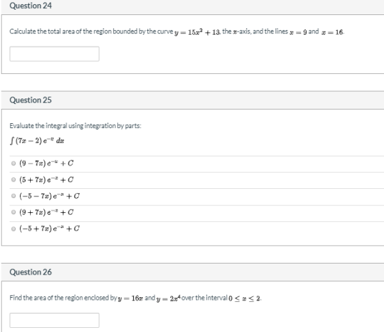 Question 24 Calculate the total area of the region bounded by the curvey=1572 +13. the t-axis, and the lines and x = 16 Quest