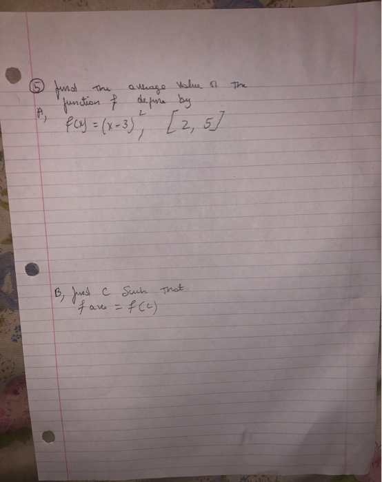 aulage Value on The function of defuse by fca) = (x-3), [2,5) B, fuest c Soun That fare = f (2)