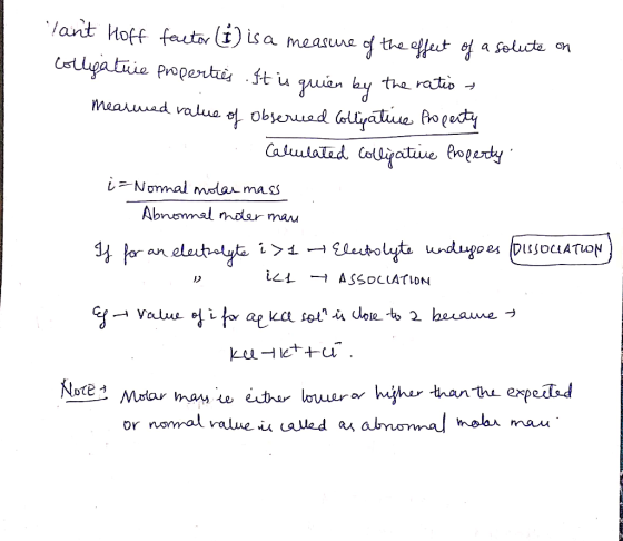 lant Hoff factor (1) is a measure of the effect of a solute on colligatuie properties ft is quién by the ratis - mearmed val