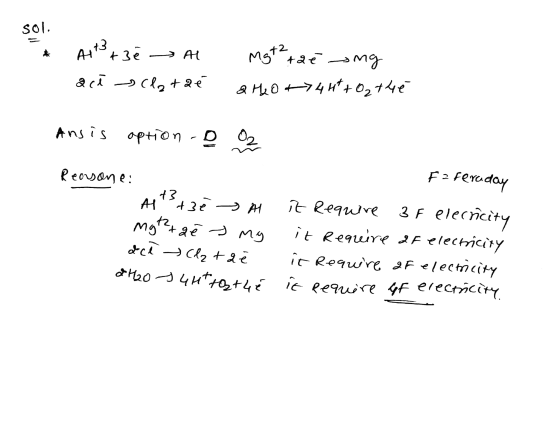 sol. Al3+3 3+3ë al acłclatai ong Mgtatae & H0+744t + O2 thé Ansis : aption - D F2 Feraday Reasone Alt3+3 + 3ēA it require 3F