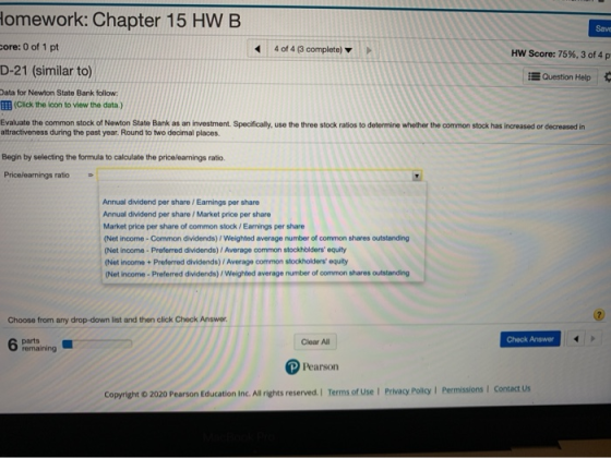 Homework: Chapter 15 HW B Save core: 0 of 1 pt 4 of 4 (3 complete) HW Score: 75%, 3 of 4 p D-21 (similar to) Question Help Da