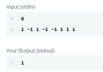 Input (stdin) 1 8 2 1-1 1 -1 -1 1 1 1 Your Output (stdout) 1 1