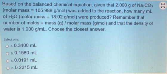 Based on the balanced chemical equation, given that 2.000 g of NaCO3 (molar mass = 105.989 g/mol) was added to the reaction,