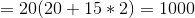 = 20120 + 15 * 2] = 1000