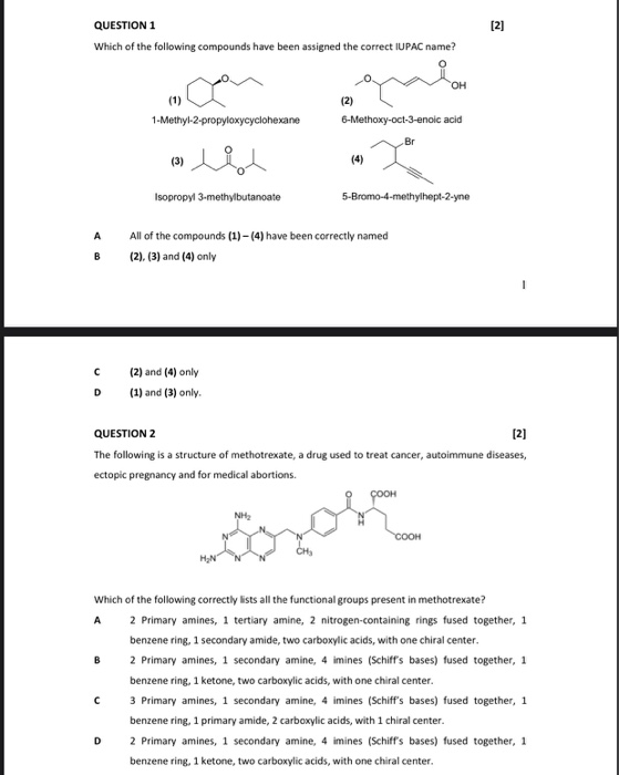 [2] QUESTION 1 Which of the following compounds have been assigned the correct IUPAC name? OH 1-Methyl-2-propyloxycyclohexane
